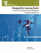 Cover of a government-focused report titled "Managing Risk, Improving Results: Lessons for Improving Government Management from GAO’s High-Risk List." The design features an illustrated business professional running while holding a briefcase against a blue background with abstract financial or data charts. A rising line graph with data points suggests performance measurement and risk management themes. The top banner includes a green header with series information, and the author’s name appears at the bottom.