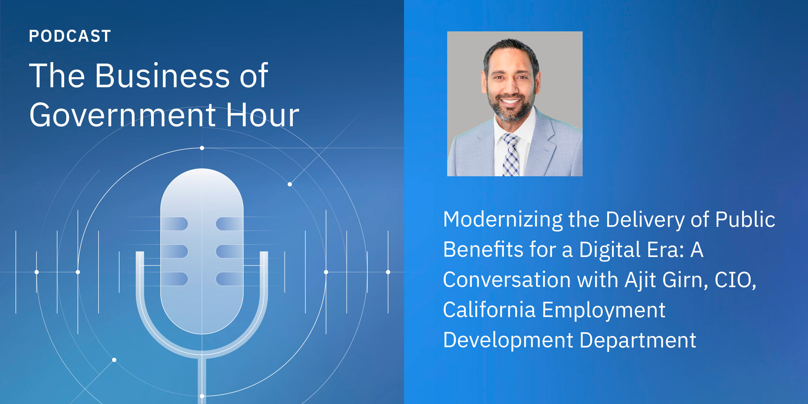 Podcast cover with microphone icon and text “The Business of Government Hour”; episode title and blurred portrait on blue background.