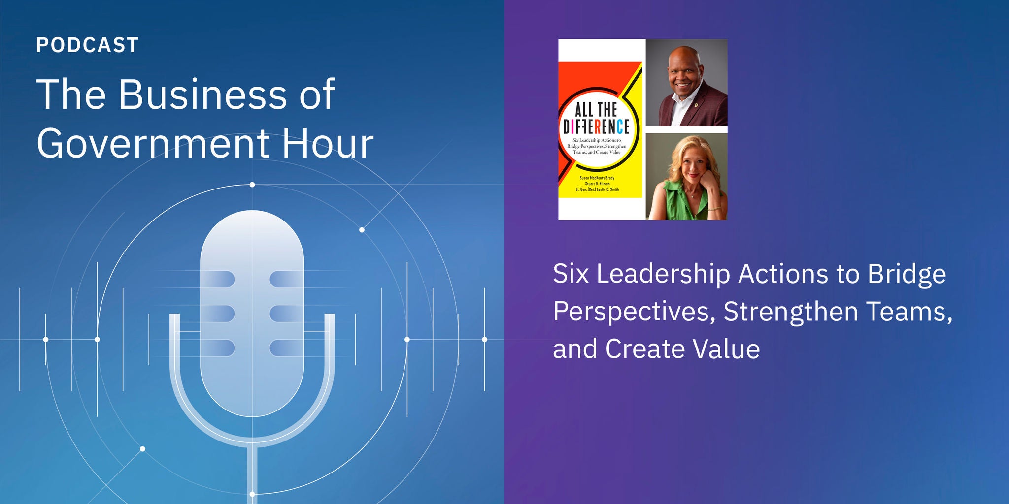 Podcast cover with microphone graphic, title “The Business of Government Hour,” and “Genius at Scale”